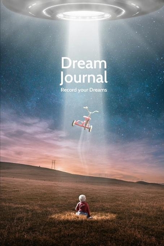 Dream Journal: Record your dreams and visions log book notebook