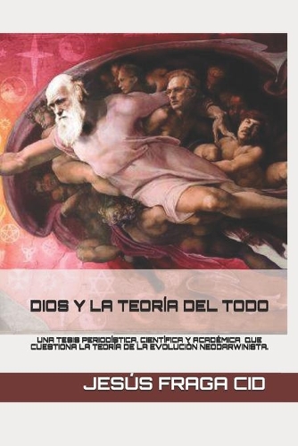 Dios Y La Teoría del Todo