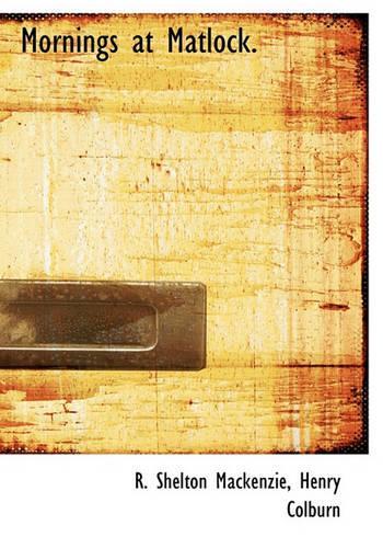 Mornings at Matlock.