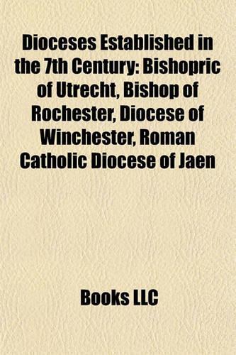 Dioceses Established in the 7th Century