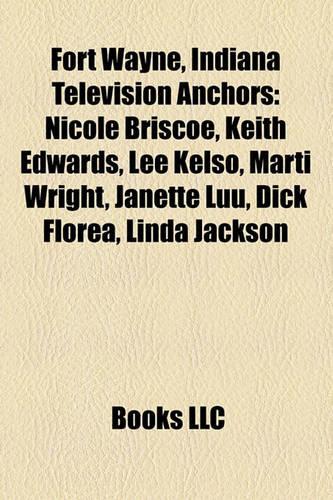 Fort Wayne, Indiana Television Anchors