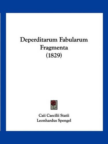 Deperditarum Fabularum Fragmenta (1829)