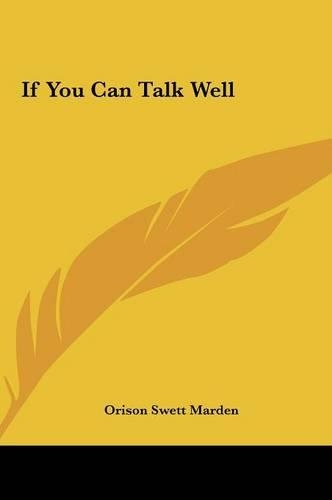 If You Can Talk Well