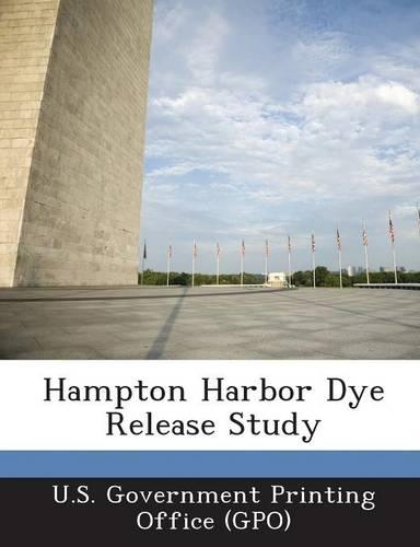 Hampton Harbor Dye Release Study