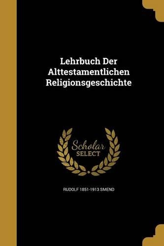 Lehrbuch Der Alttestamentlichen Religionsgeschichte