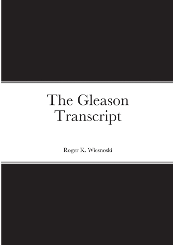 The Gleason Transcript