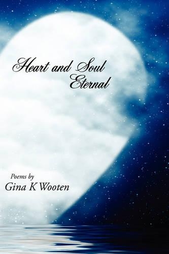 Heart and Soul Eternal: (English)