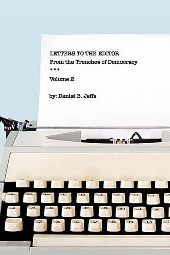 Letters to the Editor: From the Trenches of Democracy