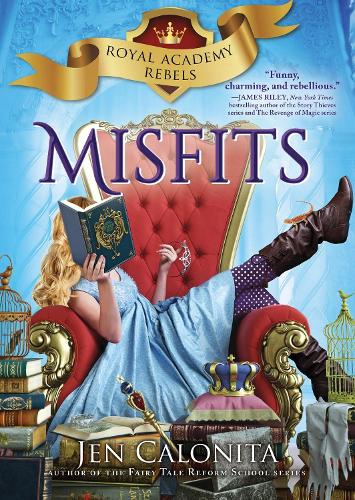 Misfits: (Royal Academy Rebels)