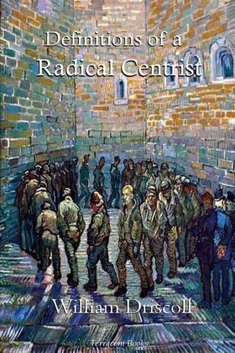 Definitions of a Radical Centrist: (English)