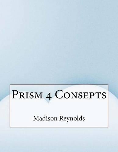 Prism 4 Consepts