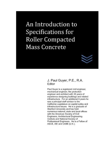 An Introduction to Specifications for Roller Compacted Mass Concrete: (Concrete Engineering)