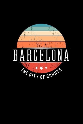 Barcelona the City of Counts