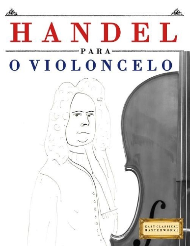 Handel para o Violoncelo