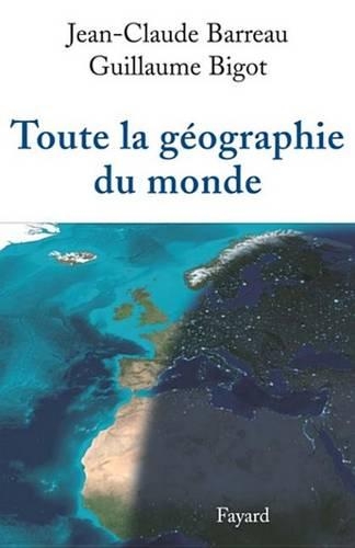 Toute La Geographie Du Monde
