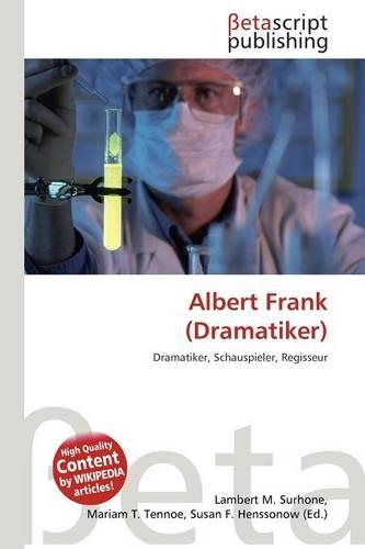 Albert Frank (Dramatiker): (German)
