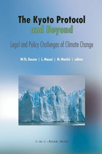 The Kyoto Protocol and Beyond: Legal and Policy Challenges of Climate Change(English)
