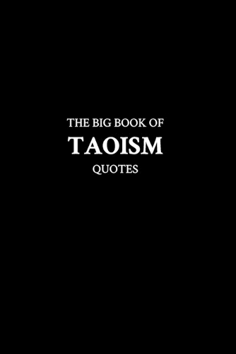 The Big Book of Taoism Quotes