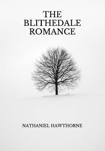 The Blithedale Romance