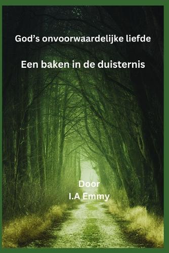 God's onvoorwaardelijke liefde