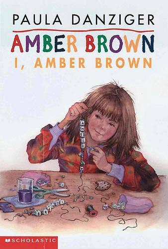 I, Amber Brown: (Amber Brown)