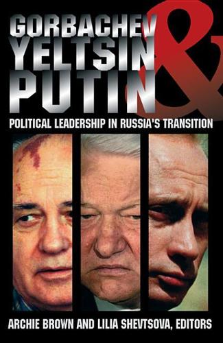 Gorbachev, Yeltsin, and Putin
