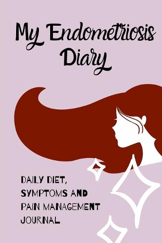 My Endometriosis Diary