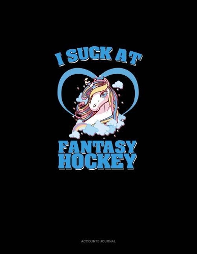 I Suck At Fantasy Hockey