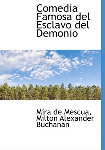 Comedia Famosa del Esclavo del Demonio