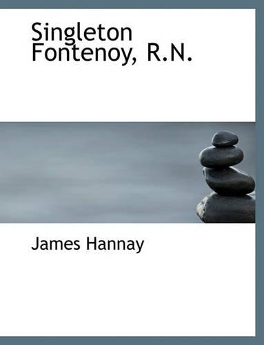Singleton Fontenoy, R.N.: (English)