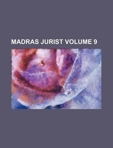 Madras Jurist Volume 9
