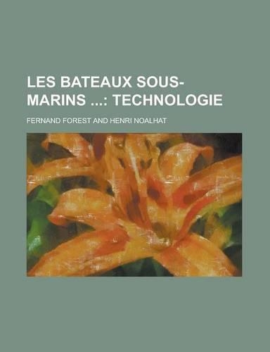 Les Bateaux Sous-Marins: (English)