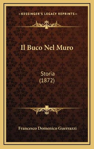 Il Buco Nel Muro