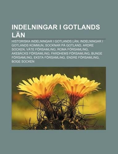 Indelningar I Gotlands LAN