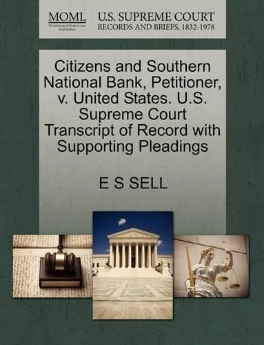Citizens and Southern National Bank, Petitioner, V. United States. U.S. Supreme Court Transcript of Record with Supporting Pleadings: (English)