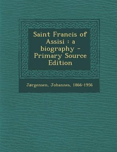 Saint Francis of Assisi: A Biography(English)