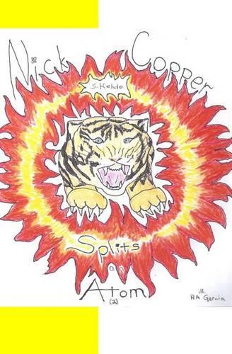 Nick Copper Splits an Atom