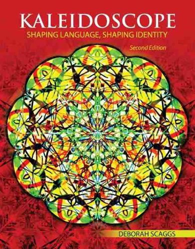 Kaleidoscope: Shaping Language, Shaping Identity