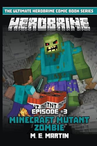 HEROBRINE Episode 3
