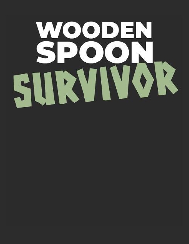 Wooden Spoon Survivor