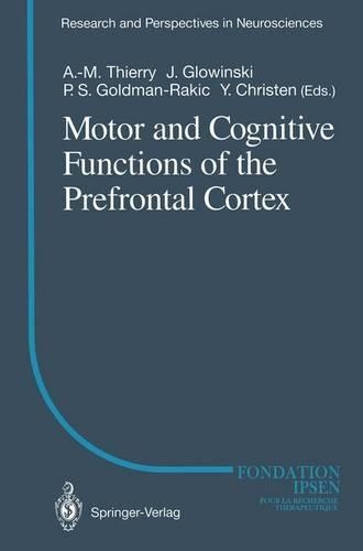 Motor and Cognitive Functions of the Prefrontal Cortex