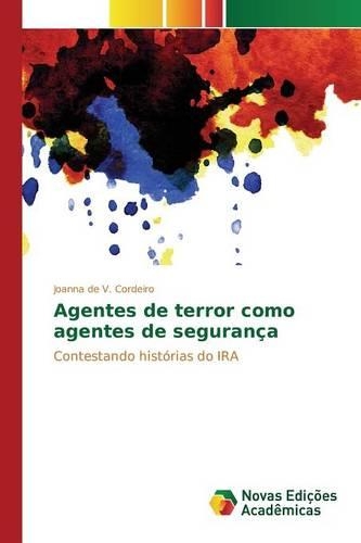 Agentes de terror como agentes de segurança