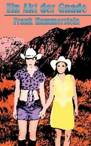 Ein Akt Der Gnade