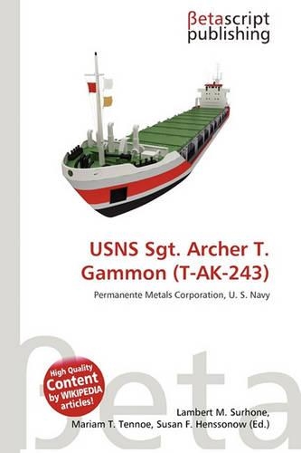 Usns Sgt. Archer T. Gammon (T-AK-243)