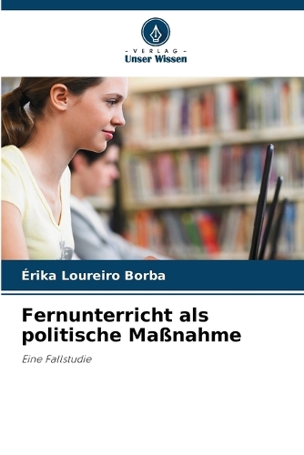 Fernunterricht als politische Maßnahme