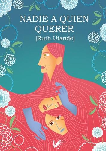 Nadie a quien querer