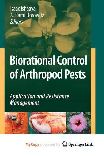 Biorational Control of Arthropod Pests