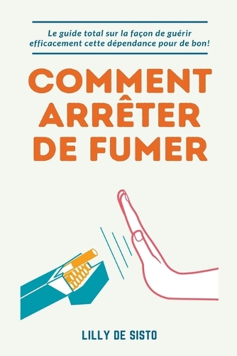 Comment Arrêter de Fumer