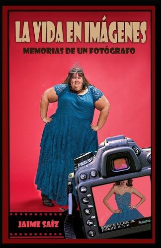 La vida en imágenes.