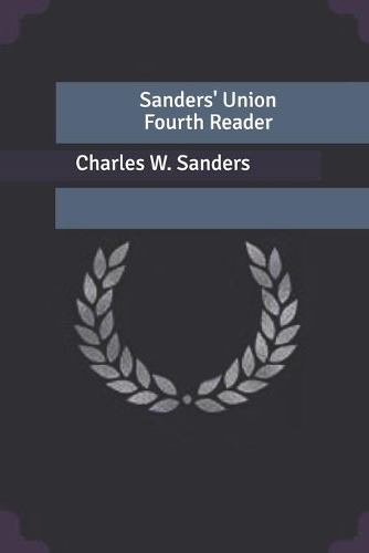 Sanders' Union Fourth Reader